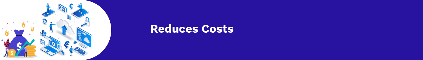 reduces costs